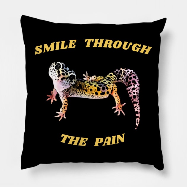 Leopard Gecko Smile Through the Pain Funny Pet Lizard Lover Pillow by DrystalDesigns