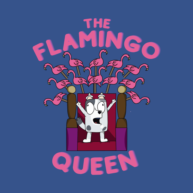 The Flamingo Queen | Muffin Bluey by madlyunique