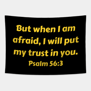 Bible Verse Psalm 56:3 Tapestry