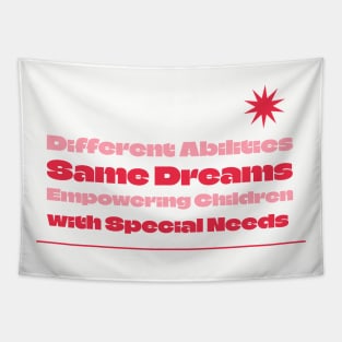 Different Abilities, Same Dreams Tapestry