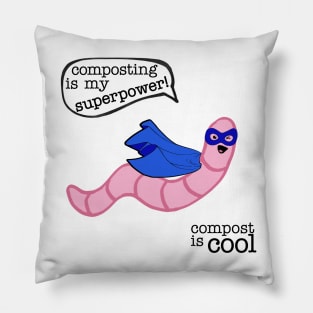 compost worm (superhero) Pillow