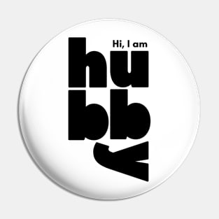 Hi I am Hubby Husband Pin