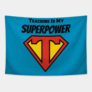 Teaching is My Superpower Tapestry