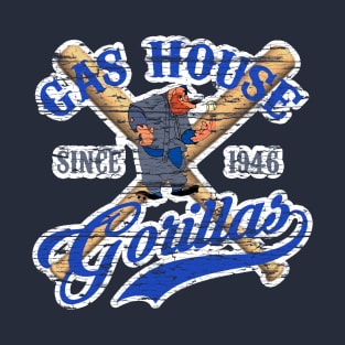 Gas House Gorillas, weathered board distressed T-Shirt
