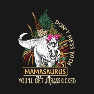 Vintage Don't Mess With Mamasaurus T Shirt Family Shirt T-Shirt