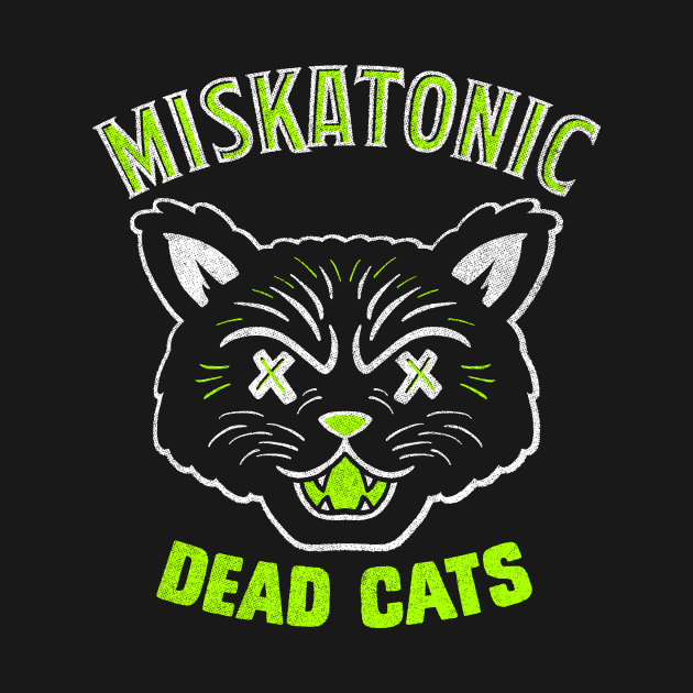 Miskatonic Dead Cats by GiMETZCO!