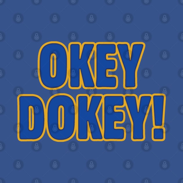 Okey Dokey! by UndrDesertMoons