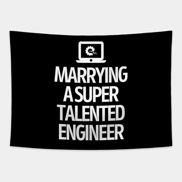 Marrying a super talented engineer Tapestry by mksjr