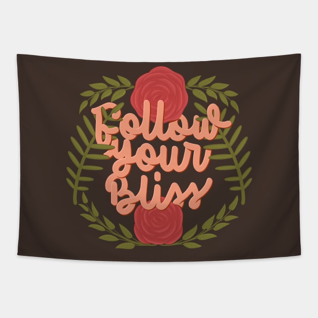 follow your bliss Tapestry by Karyavna