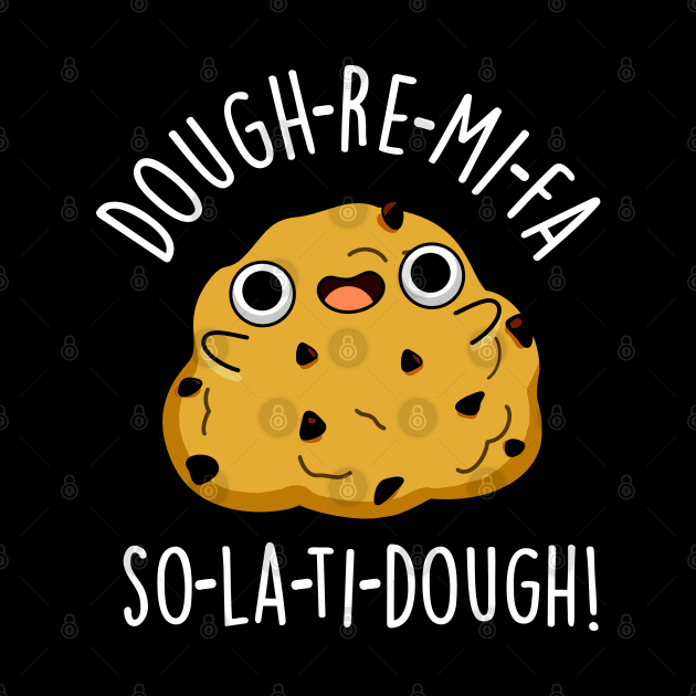 Dough-Re-Mi Cute Music Dough Pun by punnybone