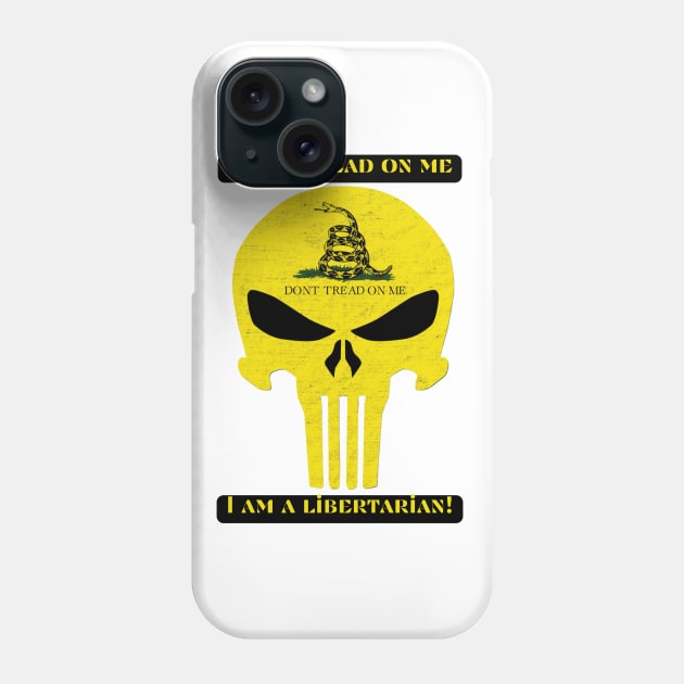 Don´t tread on me. I am a libertarian! Phone Case by St01k@