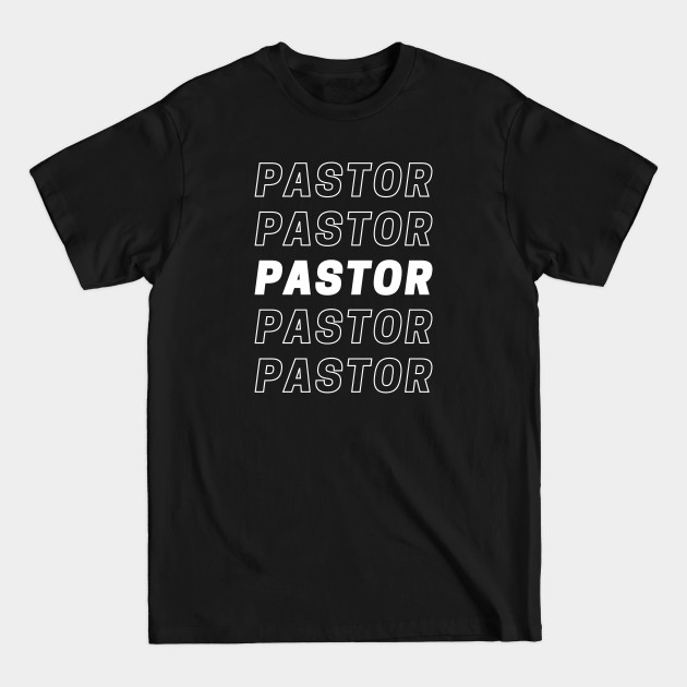 Discover funny pastor - Pastor Gifts - T-Shirt