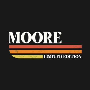 MOORE Customized Last Name Gifts Family T-Shirt