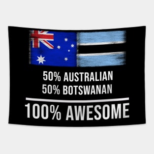 50% Australian 50% Botswanan 100% Awesome - Gift for Botswanan Heritage From Botswana Tapestry