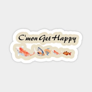 C'mon Get Happy Magnet