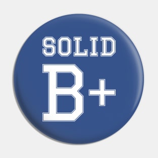 "Solid B+" Pin