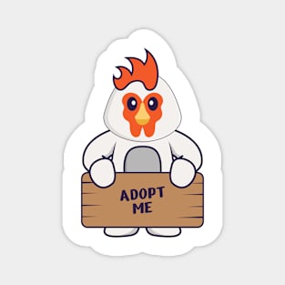 Cute chicken holding a poster Adopt me Magnet