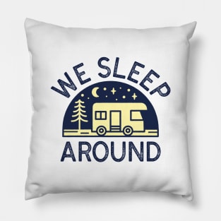 We Sleep Around Pillow