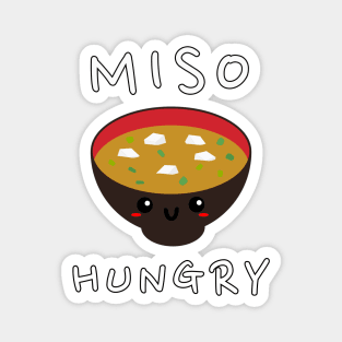 Miso Hungry Magnet