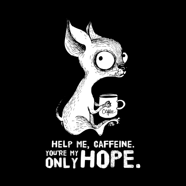 Help Me Caffeine by LittleBunnySunshine