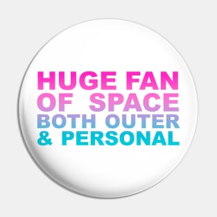 Personal space Pin