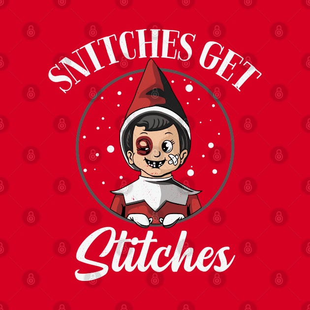 Snitches get Stitches - Elf Christmas by BodinStreet