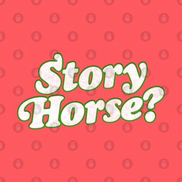 Story, Horse? by feck!