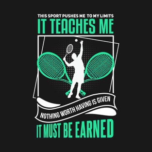 Cool tennis player saying motif T-Shirt