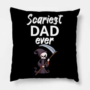 Scariest dad ever Pillow