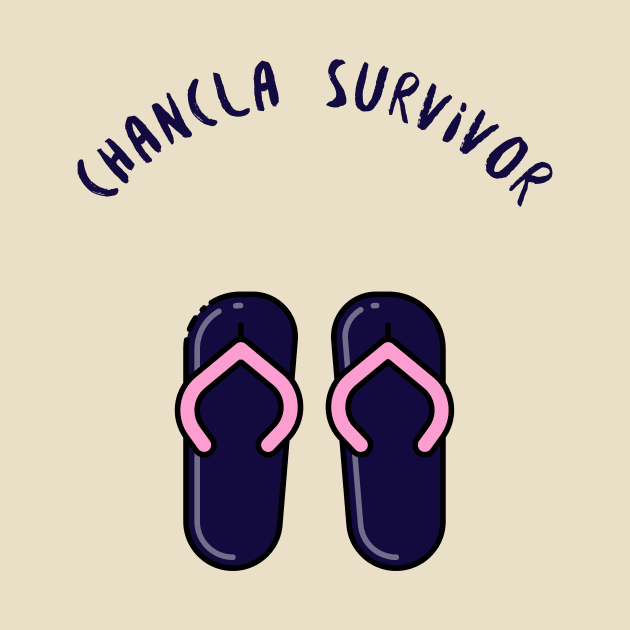 Chancla Survivor by Fresh Sizzle Designs