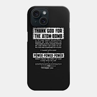 Thank God For The Atom Bomb Phone Case