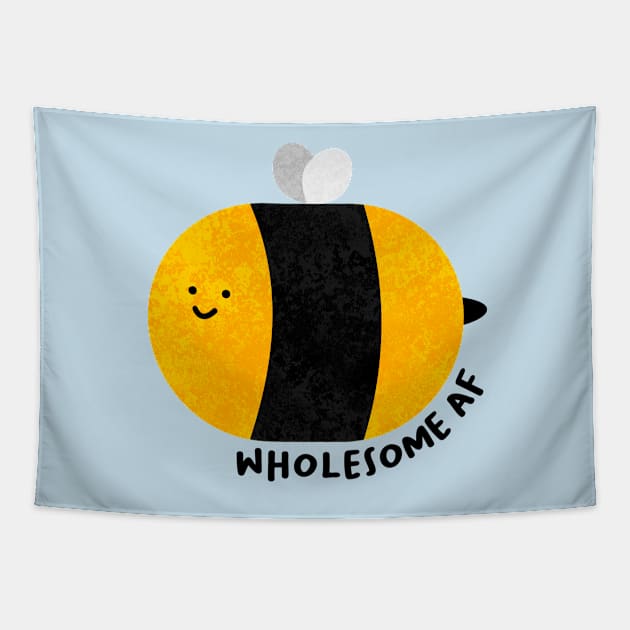 Wholesome AF bee Tapestry by MorvernDesigns