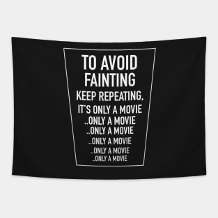 It's Only A Movie Tapestry