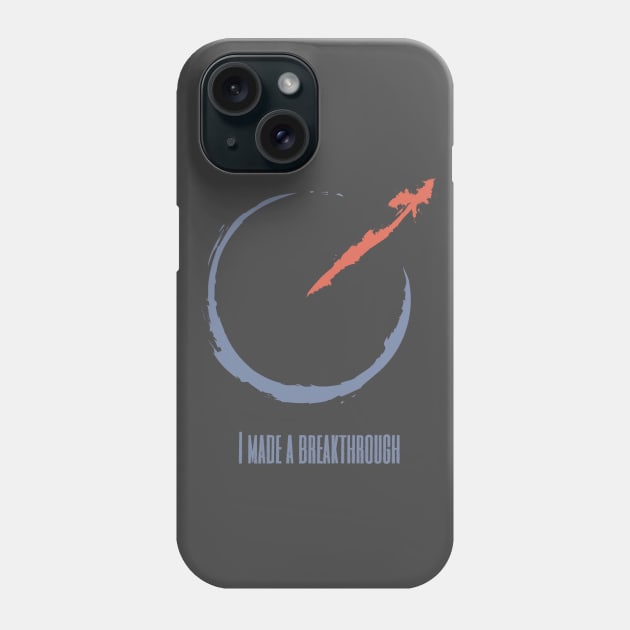 I Made a Breakthrough Phone Case by NAKLANT