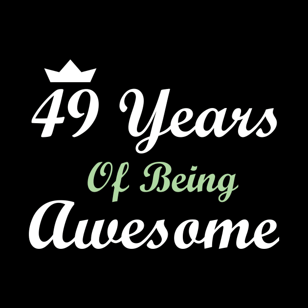 49 Years Of Being Awesome by FircKin