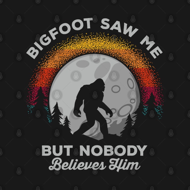 Bigfoot Saw Me But Nobody Believes Him by RadStar
