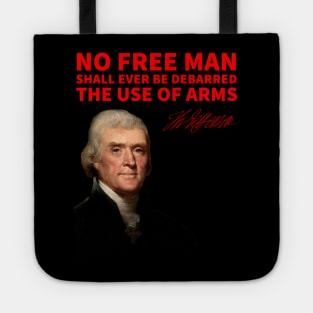 Thomas Jefferson on the Right to Keep and Bear Arms Tote