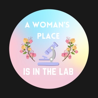 A Woman's Place is in the Lab | Pastel T-Shirt