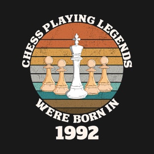 Chess Playing Legends Were Born In 1992 T-Shirt