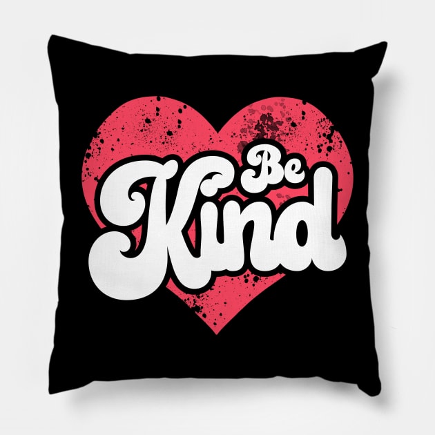 Be Kind Stop Bullying Be Inclusive Retro Inclusion Kindness Pillow by MerchBeastStudio