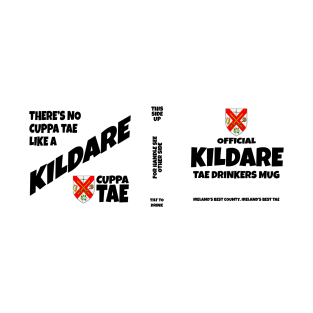 Official Kildare Mug for Tae Drinkers T-Shirt