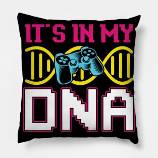 It's in my DNA Gaming Gamer Pillow