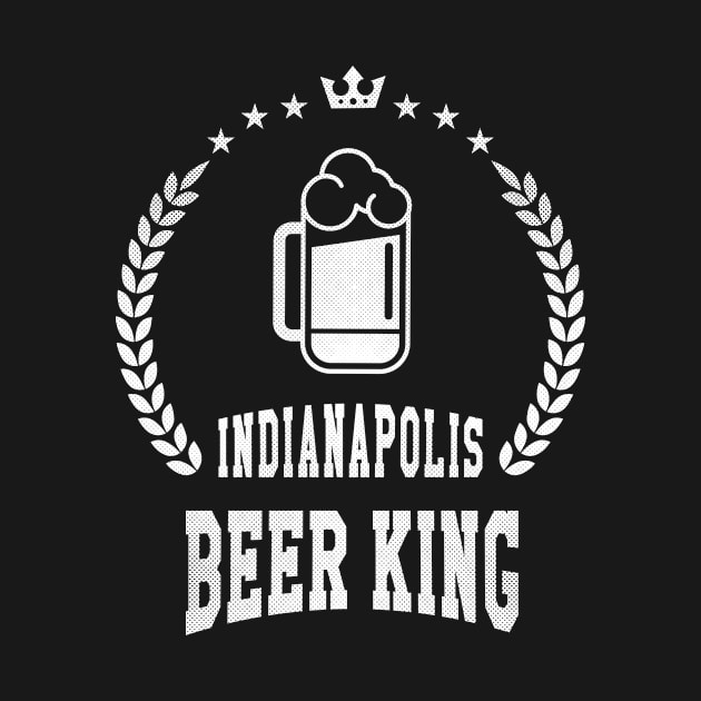 Indianapolis, Indiana - IN  Beer King by thepatriotshop