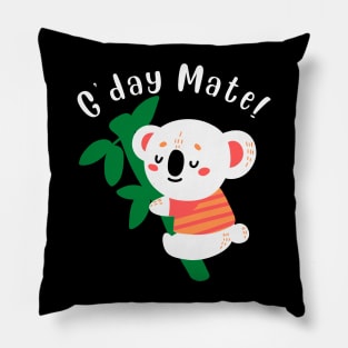 G'day mate! Pillow