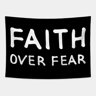 Faith over Fear. Graphic White Printed (by INKYZONE) Tapestry