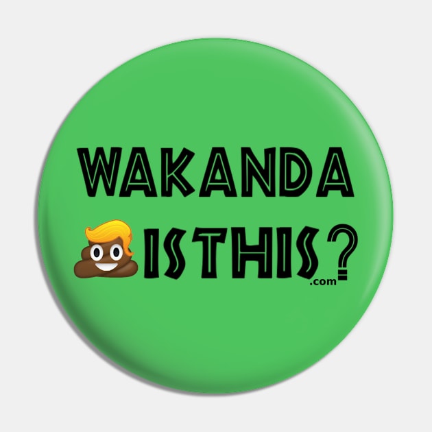 Wakanda Shit Is This? (v. 45) Pin by MemeJab