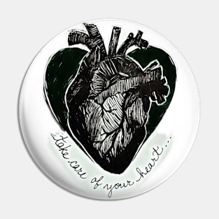 take care of your heart Pin