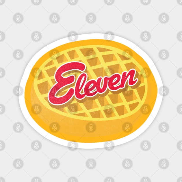 Eleven Eggos Magnet by AGAINSTSOPH