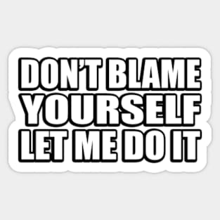 Don't Blame Me- Taylor Swift Sticker for Sale by shufflebysteph