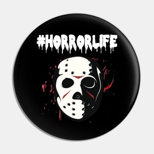 Horror Life Pin